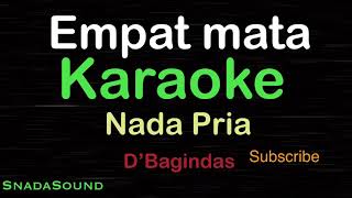 Download Lagu EMPAT MATA-Lagu pop Indonesia -DBagindas|KARAOKE NADA PRIA@UcokkuYasir MP3 Download Lagu EMPAT MATA-Lagu pop Indonesia -DBagindas|KARAOKE NADA PRIA@UcokkuYasir MP3