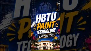 🎨 HBTU Paint Technology = India ki most unique engineering branches! 🔥 #collegeupdates #engineering
