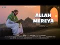 Allah meriya  sufi  2023  hills eye productions