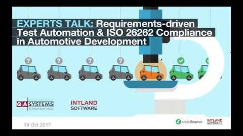 Experts Talk: Requirements-driven Test Automation & ISO 26262 Compliance in Automotive Development