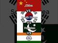 🇨🇳🆚🇰🇷🆚🇮🇳🆚🇵🇰#china#india#southkorea#pakistan