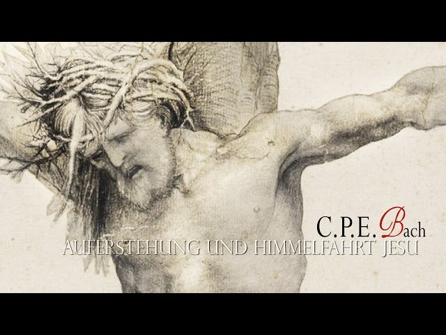 Bach CPE - Oratorio "Die Auferstehung und Himmelfahrt Jesu": Sinfonia & Choeur d'introduction : Collegium Vocale Gand / Orch Age Lumières / P.Herreweghe