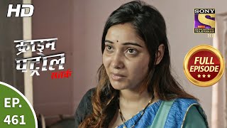 Crime Patrol Satark Season 2 - क्राइम पट्रोल सतर्क 2 - Ep 461 - Full Episode - 20th July, 2021