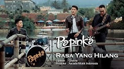 Papinka - Rasa Yang Hilang (Official Music Video with Lyric) - Durasi: 3:39. Papinka - Rasa Yang Hilang (Official Music Video with Lyric) - Durasi: 3:39.