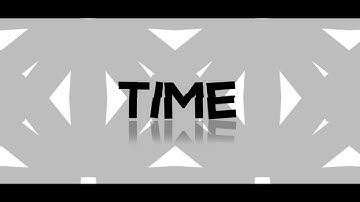 Time intro.  Sorry for inactivity x 1000