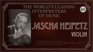 JASCHA HEIFETZ. Violin. THE WORLD’S LEADING INTERPRETERS OF MUSIC. PROKOFIEV.