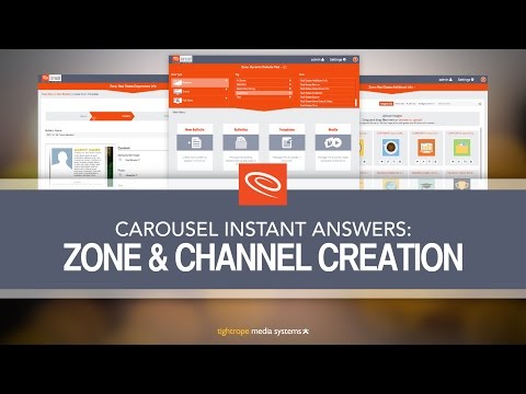 Carousel Training: Zone & Channel Creation