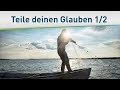 Teile deinen Glauben 1/2  –  Bayless Conley