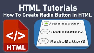 HTML Tutorials | How To Create Radio Buttons In HTML