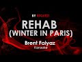 Rehab Winter in Paris - Brent Faiyaz Karaoke π€