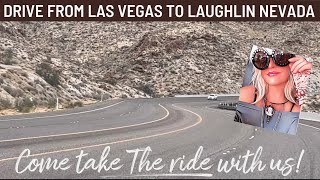 Drive Las Vegas to Laughlin Nevada!