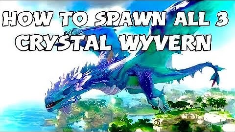 Ark HOW to SPAWN the CRYSTAL WYVERNS! Spawn commands for Blood, Tropical, and Ember crystal wyverns