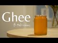 How to make “Ghee” ／ ギーの作り方 ／アーユルヴェーダのパーフェクトオイル