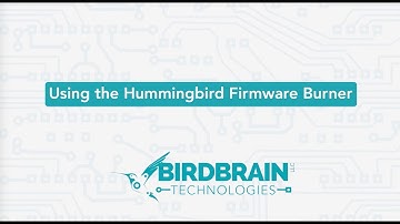 Using the Hummingbird Firmware Burner