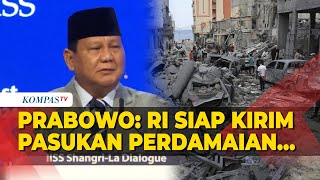 Prabowo Soroti Situasi di Rafah, Sebut Indonesia Siap Kirim Pasukan Perdamaian ke Palestina