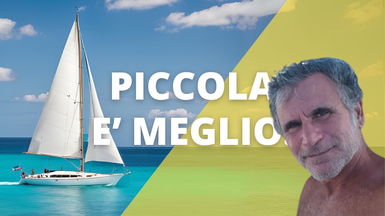 Ecco perché una piccola barca a vela potrebbe essere la scelta perfetta per te!