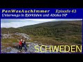 Panwasauchimmer #43 Schweden - Unterwegs in Björkliden und Abisko Nationalpark