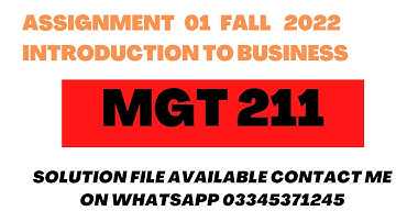 mgt 211 assignment solution fall 2022