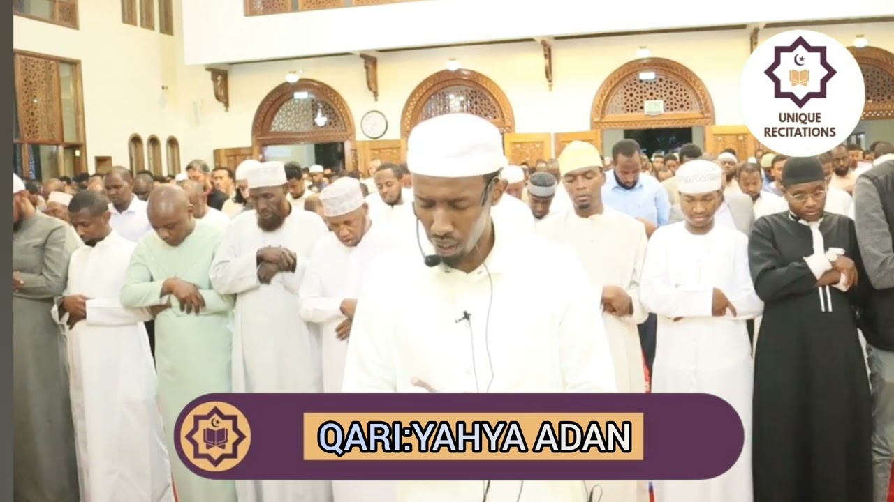 WONDERFUL DEEP VOICE QUR'AN RECITATION BY QARI YAHYA ADAN ||UNIQUE RECITATIONS 