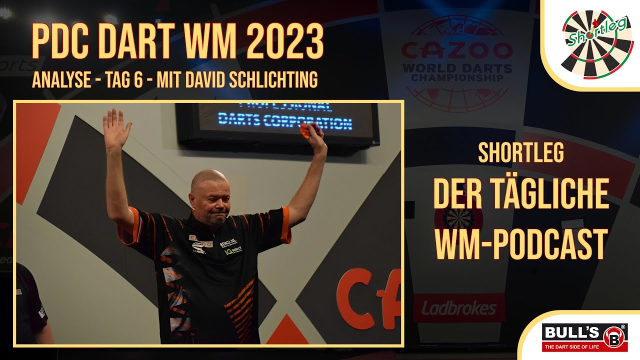 Shortleg - PDC Dart WM 2023 - Tag 6 mit David Schlichting