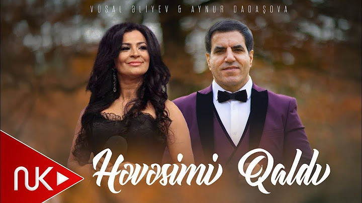 Vüsal Əliyev & Aynur Dadaşova Həvəsmi Qaldı (Yeni 2025)