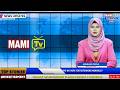 MAMI TV NEWS UPDATE |I 16 th, MAY, 2026 || 2: 00 PM