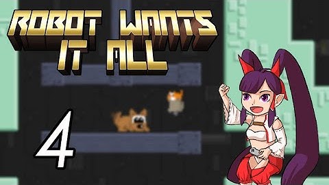 Robot Wants it All [4] Puppy Easy