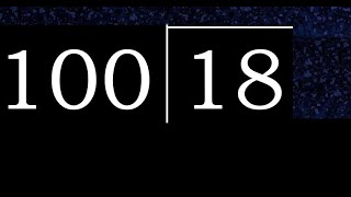 Divide 18 by 100 ,  decimal result  . Division with 3 Digit Divisors . How to do