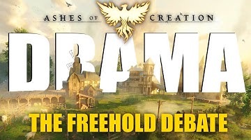 Ashes Of Creation Freehold DRAMA