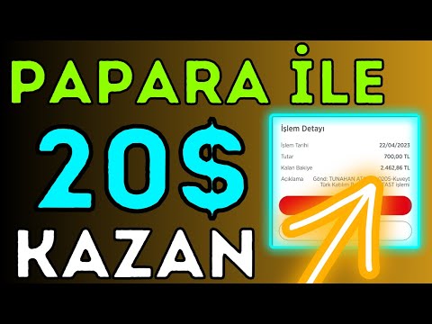 Papara İle 20$ Kazan 🤑 Ödeme Kanıtlı 💰 İnternetten Para Kazanma 2023