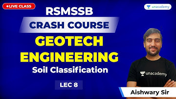 RSMSSB Crash Course | Geotechnical Engineering | Soil Classification-1| Lec 8 |Civil Engineering