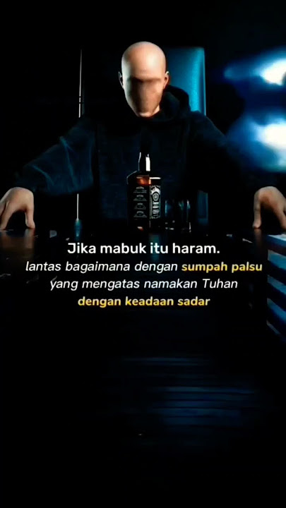 Jika mabuk itu haram🤔 || motivasi