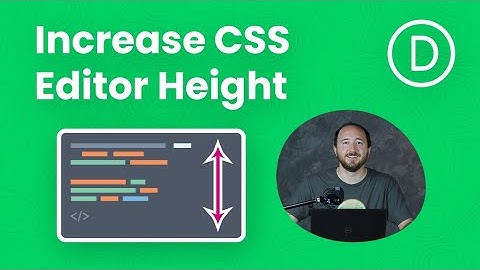 How To Increase The Height of The Divi Theme Options Custom CSS Editor Box