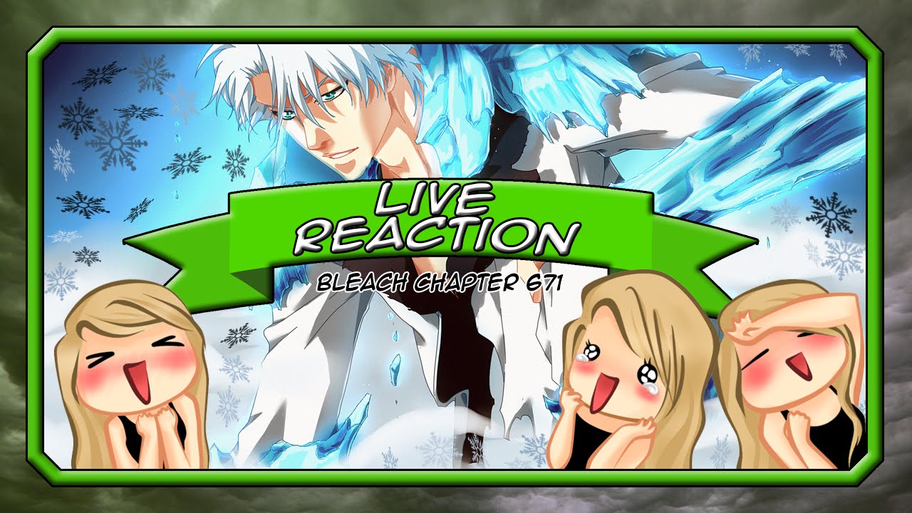 Bleach Chapter 671 Live Reaction Internal Fangirling Youtube