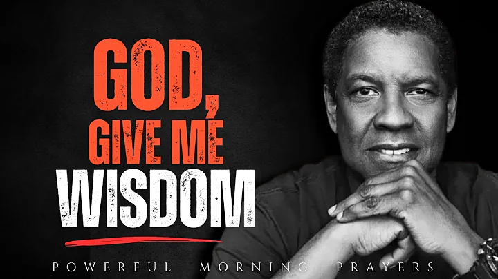 God, Give Me Wisdom – A Life-Changing Christian Motivation | Denzel Washington Motivation