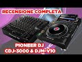 Pioneer CDJ 3000 & Mixer DJM V10 Recensione Completa