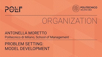 Problem setting: model development (Antonella Moretto)