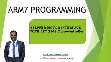 Interface a stepper motor with LPC 2148 Microcontroller - Part-2-Demo(IV Sem CSE/ISE) - VTU.