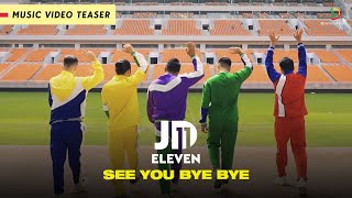 Segera Rilis! JD Eleven - See You Bye Bye | 14.06.2022