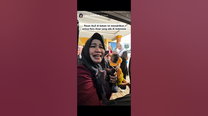 Pesan Ibu di Batam untuk Aisar Khaledd Mewakili Fans Aisar di Seluruh Indonesia #aifu #fuji #fujian