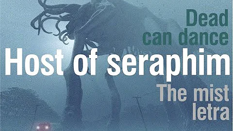 Host of seraphim - The mist (subtitulada)