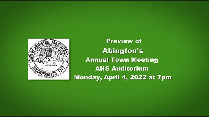 Preview of Abington's 2022 Annual & Special Town M...