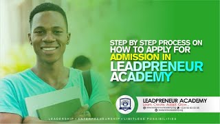 STEP BY  STEP ON HOW TO APPLY FOR ADMISSION IN LEADPRENEUR ACADEMY | BENIN REPUBLIC