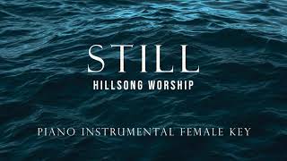 STILL - Piano Instrumental Cover \/ Female Key - Hillsong Worship (with lyrics) by GershonRebong