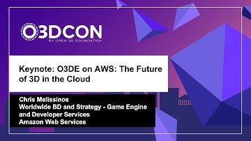 O3DE on AWS  The Future of 3D in the Cloud
