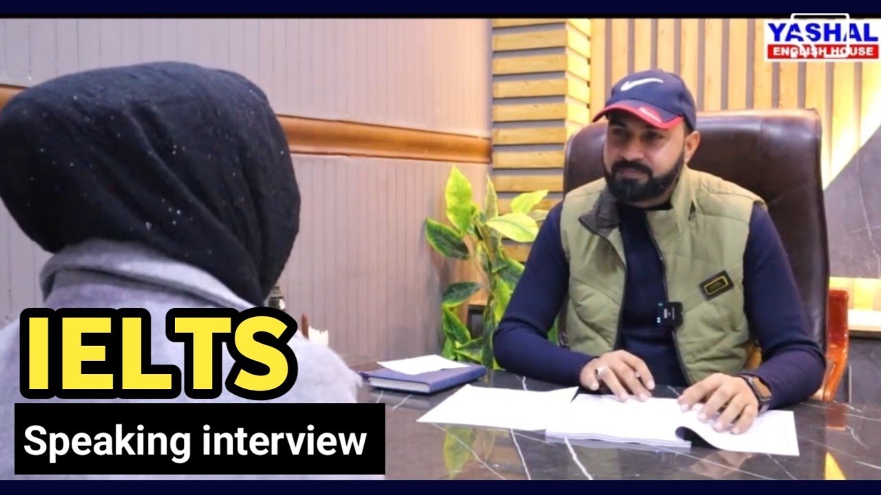 IELTS Speaking interview at Yashal English House - YouTube