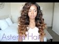 Asteria Hair Brazilian Loose Wave | Installation + Review