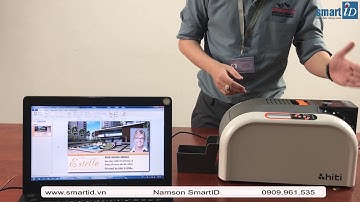 Hướng dẫn in thẻ bằng máy in thẻ nhựa HITI CS200e