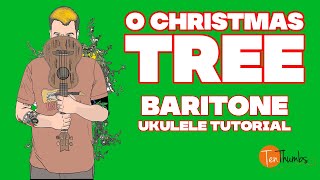 O, Christmas Tree - Baritone Chord Melody Ukulele Tutorial