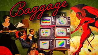 BAGGAGE.....Taking Pleasure In Wicked People Brings Death. Faith Realm
